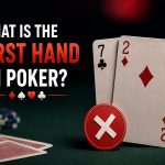 what is the worst hand in poker